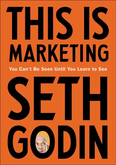 This is Marketing by Seth Godin book review